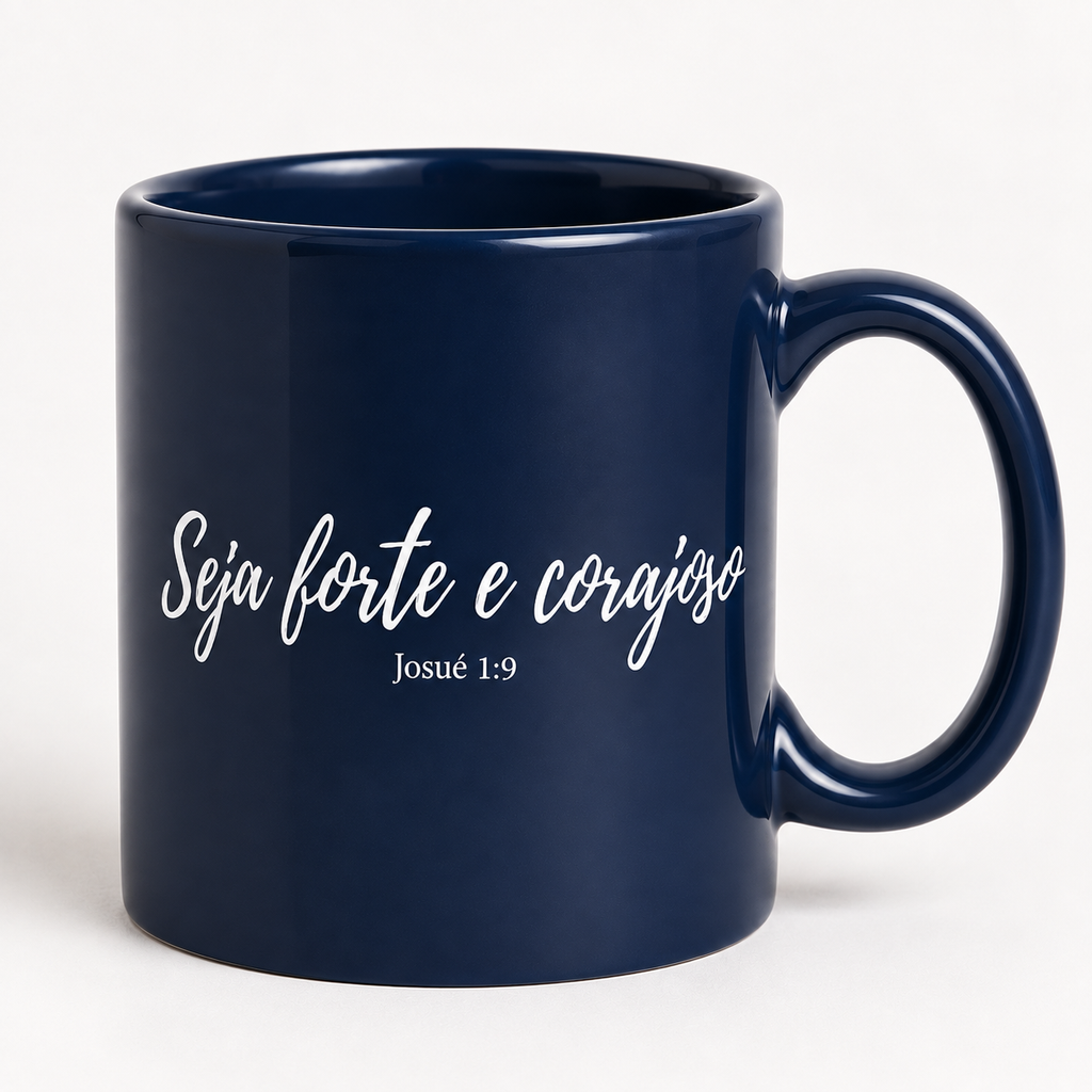 Seja Forte e Corajoso