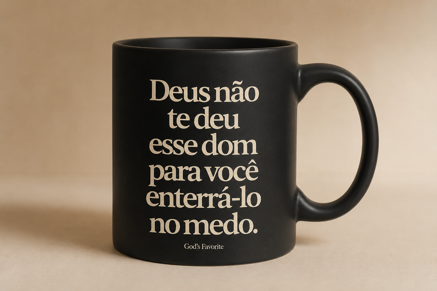 Deus Não Te Deu Esse Dom